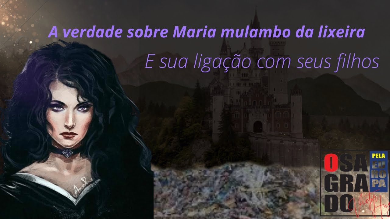 A verdade sobre Maria mulambo da lixeira e porque da sua ligação com seus filhos💜💃🏽🔱