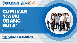Download lagu Yuk Dengar Secara Langsung Cuplikan Lagu 'Kamu Orang Gula' oleh The Panasdalam Bank mp3