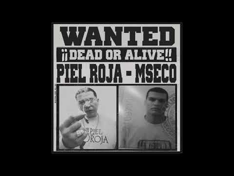 MSECO FT PIEL ROJA - WANTED (SCRATCH. DJ MIRKO)