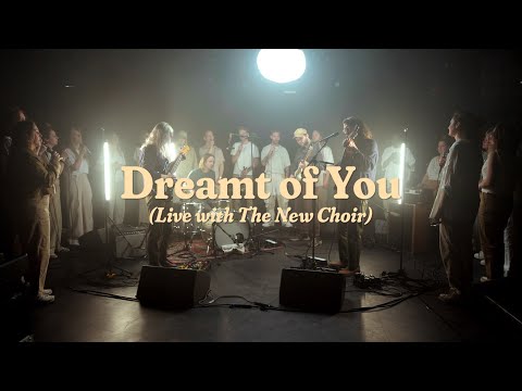 I am Oak - Dreamt of You (Live with The New Choir)