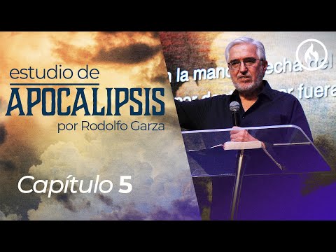 "Estudio de Apocalipsis" (Capítulo 5) por Rodolfo Garza  - Amistad de Monterrey