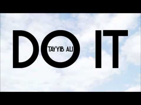 Tayyib Ali - Do It