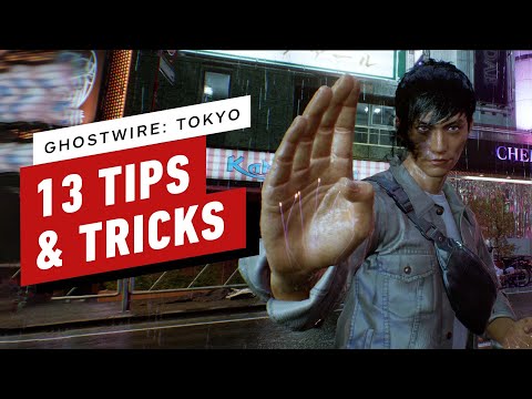 Ghostwire: Tokyo - 13 Tips and Tricks To Get You Started