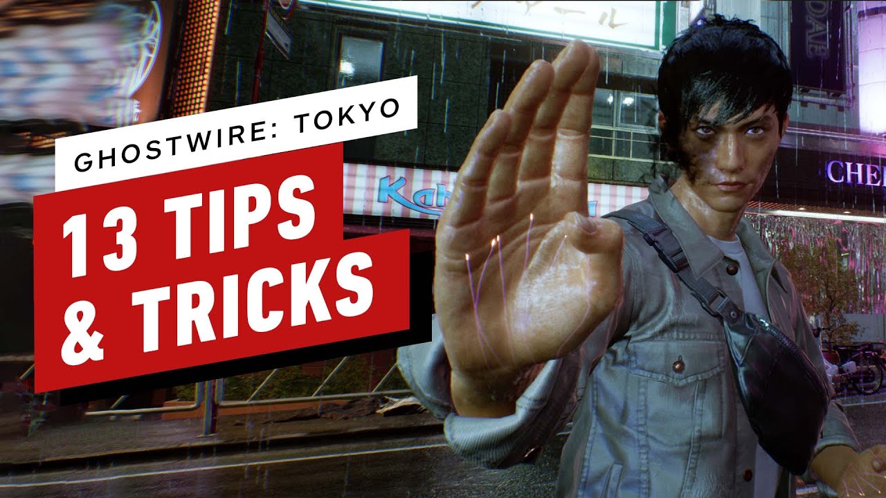 Ghostwire: Tokyo - 13 Tips and Tricks To Get You Started