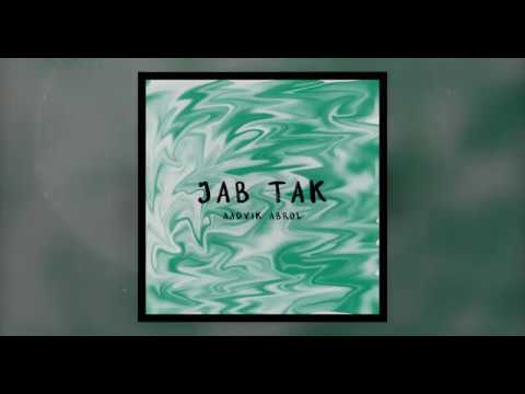 Armaan Malik - Jab Tak (Audio) | Aadvik Abrol Cover