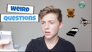 WEIRD QUESTIONS