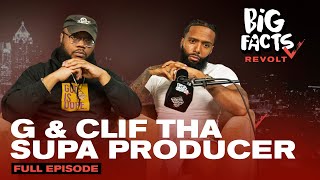 G & Clif The Supa Producer Talk Trump, Young Thug, Phone Addiction & Mental Health | Big Facts