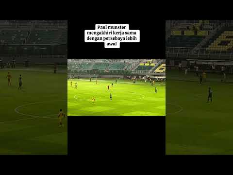PAUL MUNSTER EMOSI #persebaya #bonek #surabaya