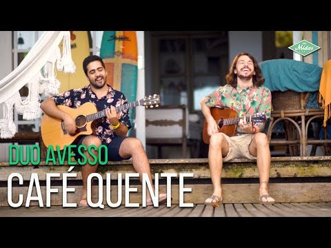 Duo Avesso - Café Quente (Videoclipe Oficial)