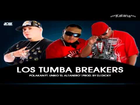 Polako Ft. Uniko - Los tumba breakers