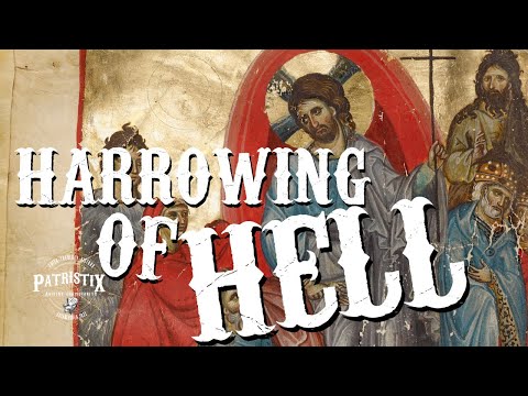 Christ's Descent into Hades (The Harrowing of Hell)