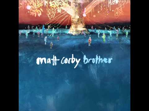 Matt Corby - Brother (Official Audio)