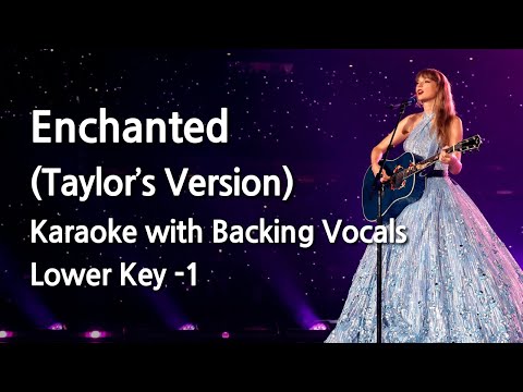 Enchanted (Taylor's Version) (Lower Key -1) Karaoke with Backing Vocals