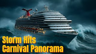 Carnival Panorama Hit by Sudden Storm | Ship Tilts in Gulf of California