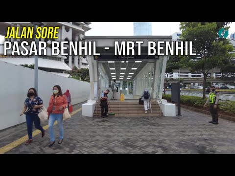 Jalan Sore dari Pasar Benhil ke MRT Benhil❗ | Jakarta Walk Tour 2022