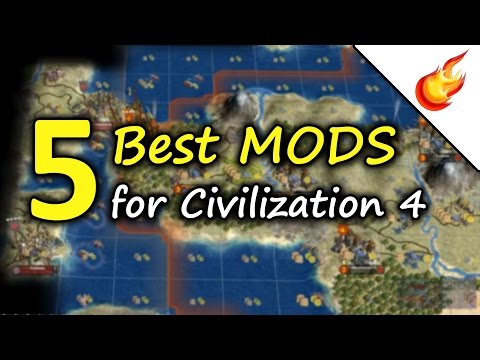 5 Best Mods for CIVILIZATION 4