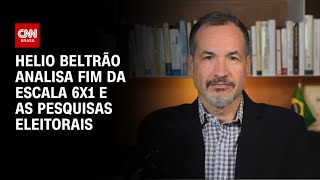 Vídeo: Helio Beltrão analisa fim da escala 6x1 e as pesquisas eleitorais | CNN NOVO DIA