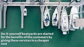 Must know facts about DIY boatyard