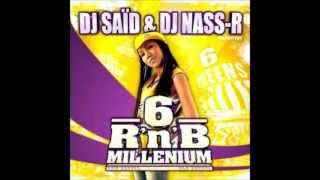 Dj Said & Dj Nass-R RnB Millenium Vol.6 Intro
