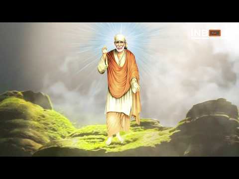 शिरडी वाले साईं बाबा - Bhakton Ki Sunle Pukar Saib Baba - श्री सद्गुरु साईंनाथ महाराज की जय॥