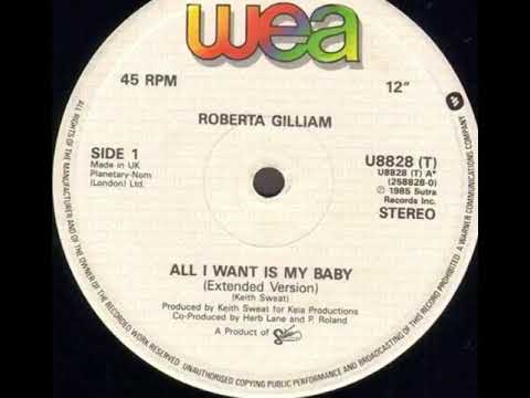 All I Want Is My Baby Roberta Gilliam