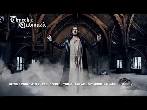 Reinier Zonneveld ft. Cari Golden - You will Be My Love (Original Mix)