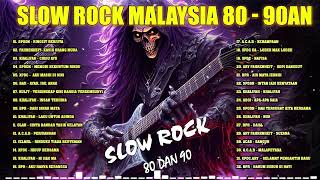 Download lagu SLOW ROCK MALAYSIA | KUMPULAN 40 LAGU MELAYU POPULER SEPANJANG MASA | LAGU SLOW ROCK 80/90AN mp3