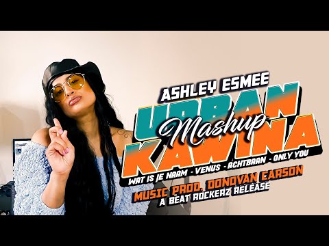 Ashley Esmee • Urban Mashup Cover (Prod. Donovan Carson)