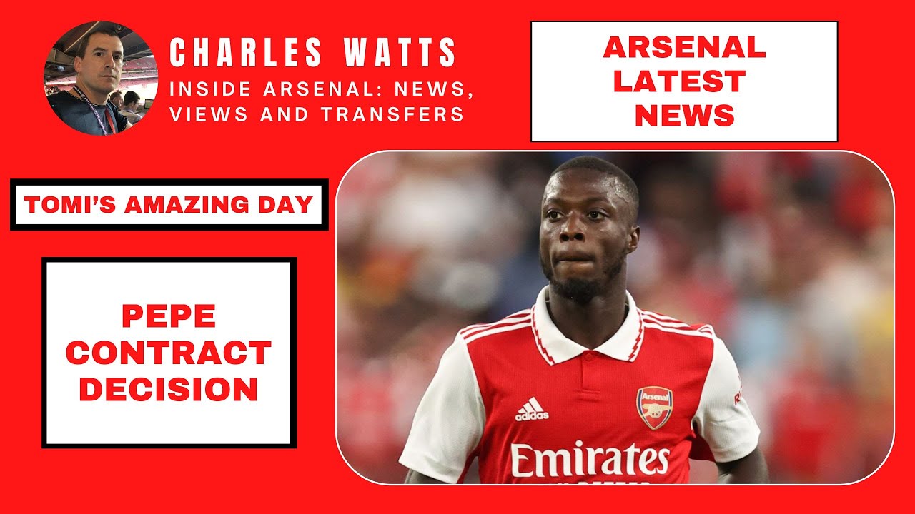 Arsenal latest news: Pepe contract decision | Tomiyasu's amazing day | Champions League disaster