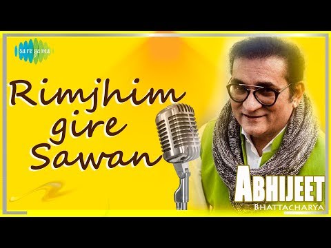 Abhijeet Bhattacharya | Rimjhim Gire Sawan | Kishore Kumar | Lata Mangeshkar