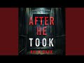 Chapter 75 - After He Took (A Sloane Riddle Suspense Thriller—Book 1)