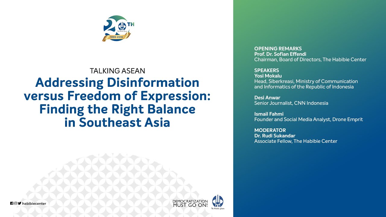 Talking ASEAN on "Addressing Disinformation vs Freedom of Expression" (HUT The Habibie Center 20)