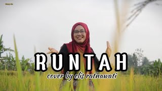Download lagu RUNTAH - DOEL SUMBANG || cover  ELIS RATNAWATI mp3
