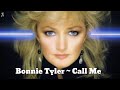 Bonnie Tyler ~ Call Me ( Eng - Myan Sub ) - Arthur Tko Bonnie Tyler ~ Call Me ( Eng - Myan Sub )
