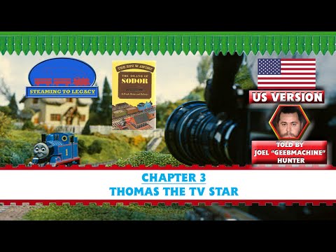 🇺🇸 Steaming to Legacy | Special Edition | Chapter 3 - Thomas the TV Star (US Version) 🇺🇸