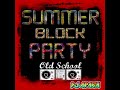 Block Party Mix. Classic Club Bangers.