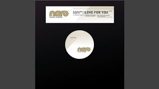 Love for You (Sebastian Ingrosso & Steve Angello Remix)