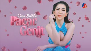 Download lagu Dina Santika - Pacar Genit mp3 Download lagu Dina Santika - Pacar Genit mp3