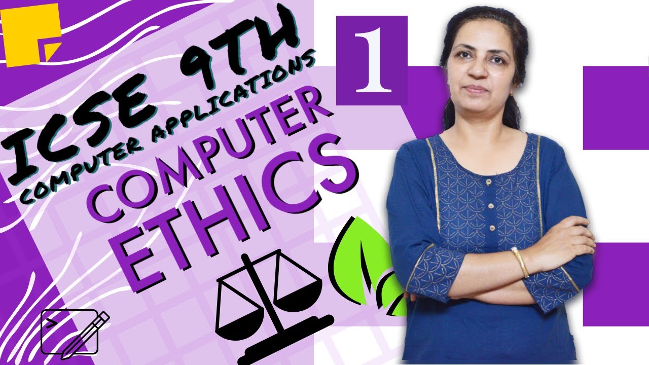 COMPUTING and ETHICS | INTELLECTUAL PROPERTY | SPAM |  ICSE 9 | Computer Applications | Anjali Ma'am