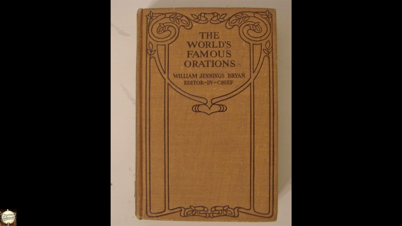 The Worlds Famous Orations Vol. IX America-II