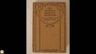 The Worlds Famous Orations Vol. IX America-II