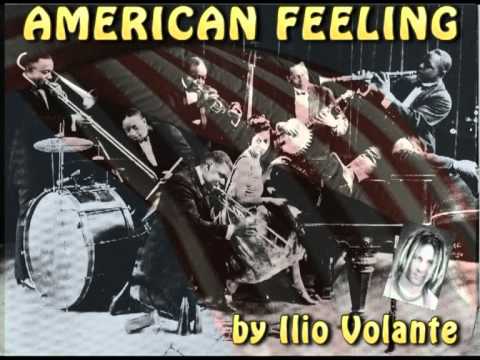 AMERICAN FEELING by Ilio Volante (for Big Band Instrumentation)