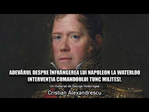 Adevarul Despre Infrangerea Lui Napoleon La Waterloo - Interventia Comandoului TUNC MILITES!