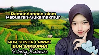 Download lagu IBUN SAREUPNA- DETTY KURNIA,  mengiringi perjalanan menikmsti indahnya alam Sukamakmur - Bogor mp3