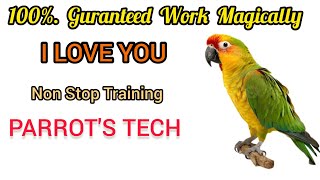 TEACH YOUR PARROT TO SAY I LOVE YOU ❤️ IN 30 MINUTES
