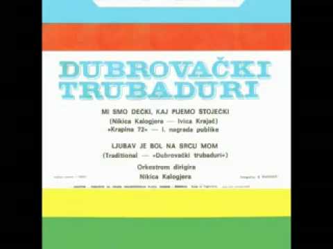 Dubrovacki Trubaduri-Mi Smo Decki.flv