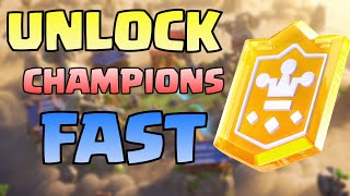 5 BEST TIPS TO GET CHAMPIONS FAST IN CLASH ROYALE