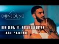 Don Seroj ft. Arsen Levonyan - Ari Parenq ...