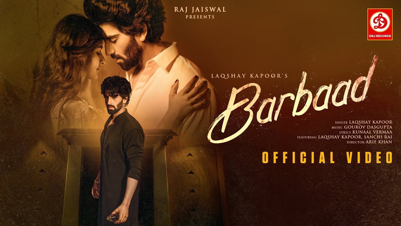Barbaad Lyrics | Laqshay Kapoor