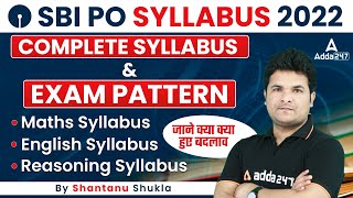 SBI PO Syllabus 2022 | SBI PO Syllabus & Exam Pattern 2022 | Shantanu Shukla